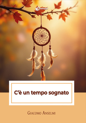 C'è un tempo sognato