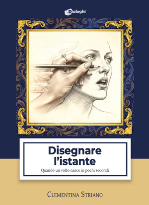 Disegnare l'istante. Quando un volto nasce in pochi istanti