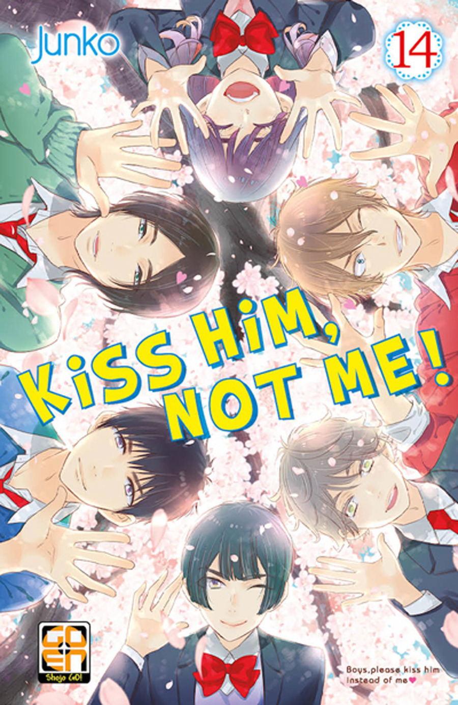 Kiss him, not me!