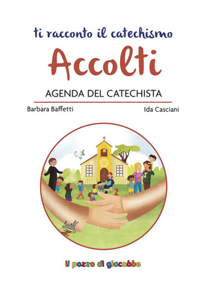 Accolti. Agenda del catechista