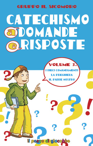 Catechismo a domande e risposte