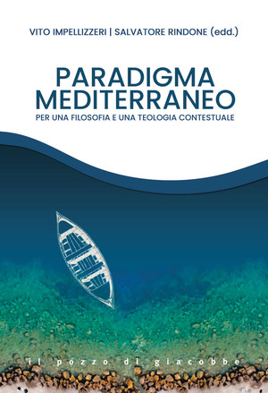Paradigma Mediterraneo. Per una filosofia e una teologia contestuali