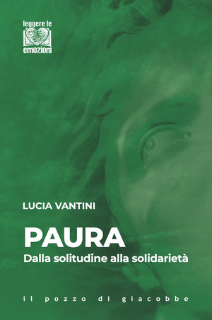 Paura. Dalla solitudine alla solidarietà