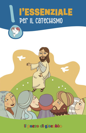 L' essenziale per il catechismo