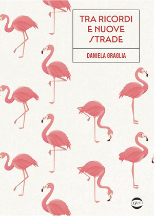 Tra ricordi e nuove strade