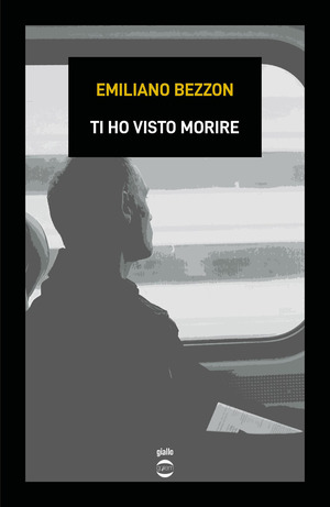 Ti ho visto morire