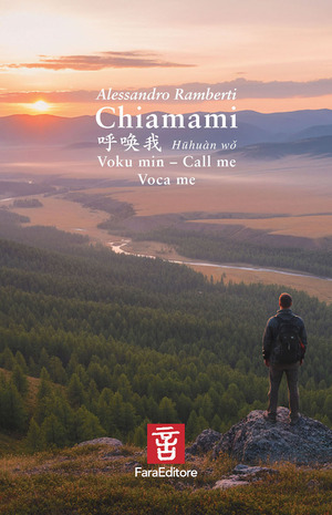 Chiamami. Ediz. italiana, inglese, cinese, latina ed esperanto