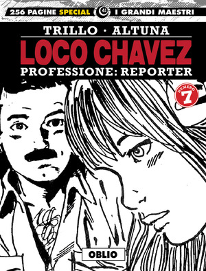 Loco Chavez. Professione: reporter