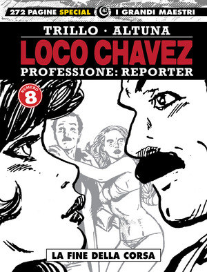 Loco Chavez. Professione: reporter