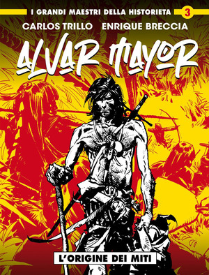 L' origine dei miti. Alvar Mayor