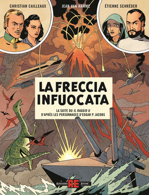 La freccia infuocata. Prima di Blake & Mortimer