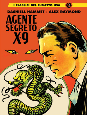 Agente segreto X-9. I classici del fumetto USA