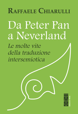 Da Peter Pan a Neverland. Le molte vite della traduzione intersemiotica