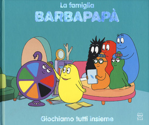 Giochiamo tutti insieme. La famiglia Barbapapà. Ediz. a colori