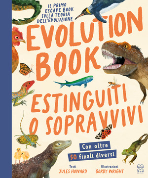 Evolution book. Estinguiti o sopravvivi. Escape book