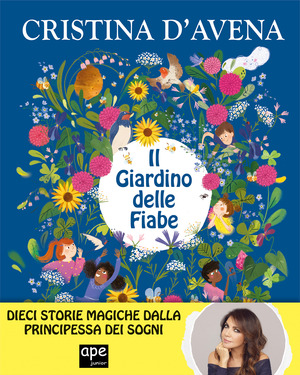 Il giardino delle fiabe. Ediz. a colori