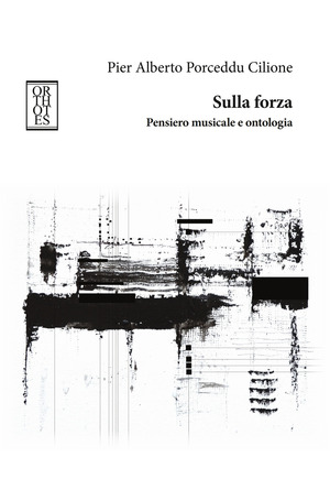 Sulla forza. Pensiero musicale e ontologia