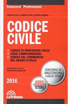 Codice civile. Concorso in magistratura 2016. Con aggiornamento online