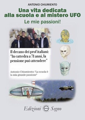 Una vita dedicata alla scuola e al mistero UFO