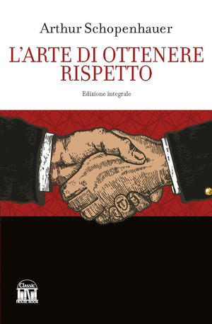 L' arte di ottenere rispetto. Ediz. integrale