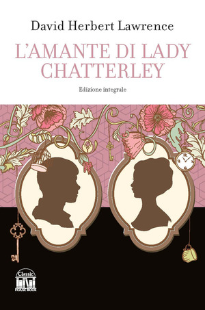 L' amante di lady Chatterley. Ediz. integrale