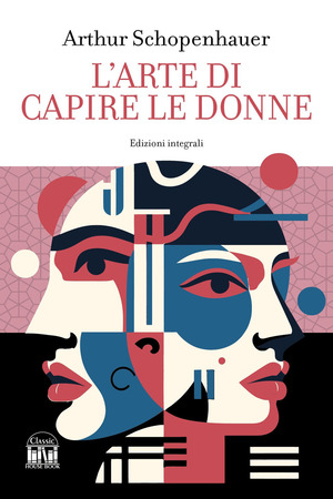 L' arte di capire le donne. Ediz. integrale