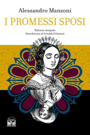 I promessi sposi. Ediz. integrale