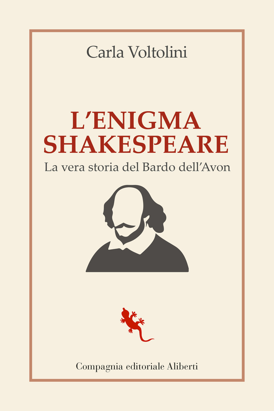 L' enigma Shakespeare. La vera storia del Bardo dell'Avon
