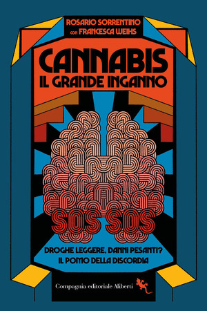 Cannabis. Il grande inganno