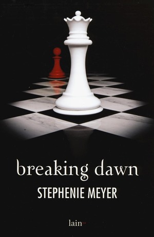 Breaking dawn Breaking dawn