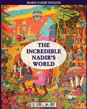 The incredible Nadir's world. Ediz. italiana e inglese