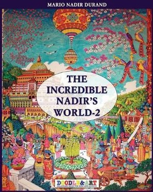 The incredible Nadir's world. Ediz. italiana e inglese
