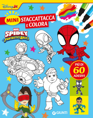 Spidey e i suoi fantastici amici. Mini staccattacca & colora. Con adesivi. Ediz. a colori