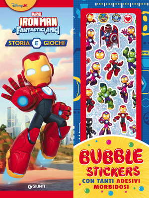 Iron Man e i suoi fantastici amici. Storia e giochi. Bubble stickers. Ediz. a colori. Con Adesivi
