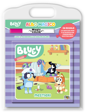 Mestieri. Albo magico. Bluey. Ediz. a colori. Con pennarello svelacolori