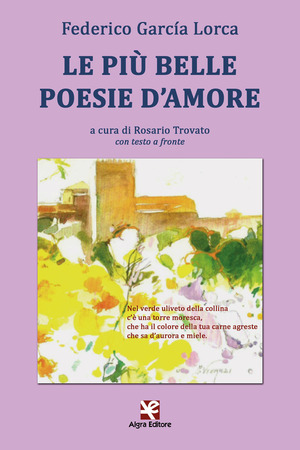 Le più belle poesie d’amore. Testo spagnolo a fronte. Ediz. multilingue