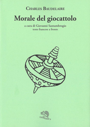 Morale del giocattolo. Testo francese a fronte