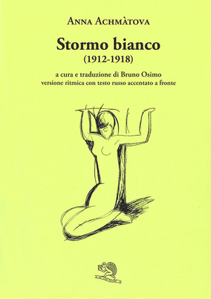 Stormo bianco (1912-1918). Versione ritmica con testo russo accentato a fronte