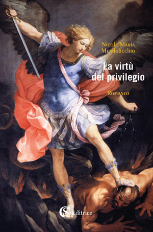 La virtù del privilegio