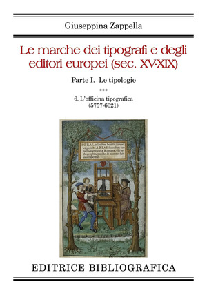 Le marche dei tipografi e degli editori europei (sec. XV-XIX)