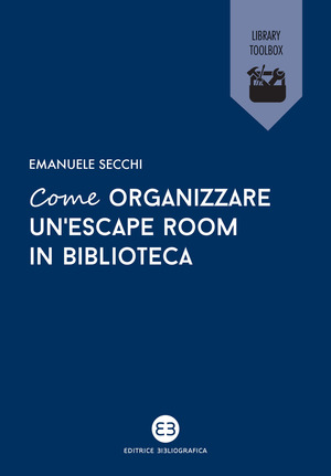 Come organizzare un'escape room in biblioteca