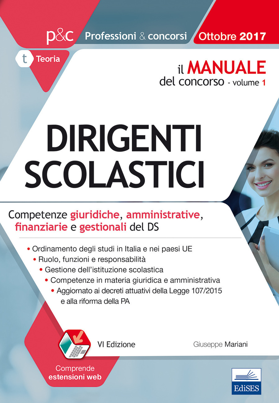 Concorso dirigente scolastico. Manuale completo per le prove