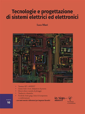 Tecnologie e progettazione di sistemi elettrici ed elettronici