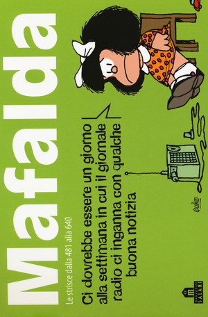 Mafalda. Le strisce dalla 481 alla 640