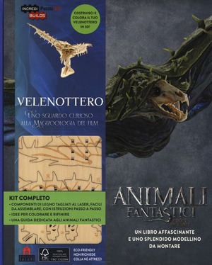 Velenottero. Animali fantastici e dove trovarli. Uno sguardo curioso alla magizoologia del film. Incredibuilds puzzle 3D da J. K. Rowling. Ediz. a colori. Con gadget