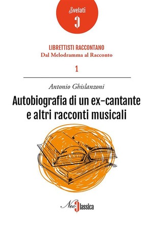 Autobiografia di un ex cantante e altri racconti musicali