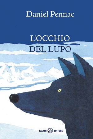 L' occhio del lupo. Nuova ediz.