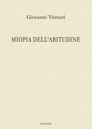 Miopia dell'abitudine