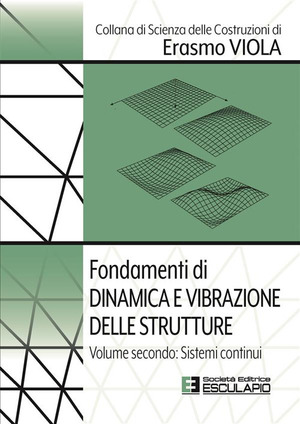 Fondamenti di dinamica e vibrazione delle strutture