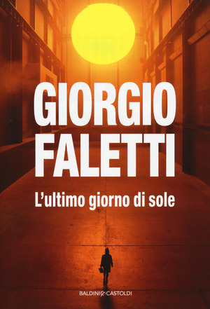 L' ultimo giorno di sole